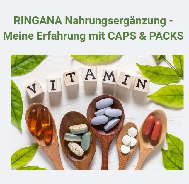 RINGANA -Nahrungsergänzung - Meine Erfahrung mit CAPS &amp; PACKS